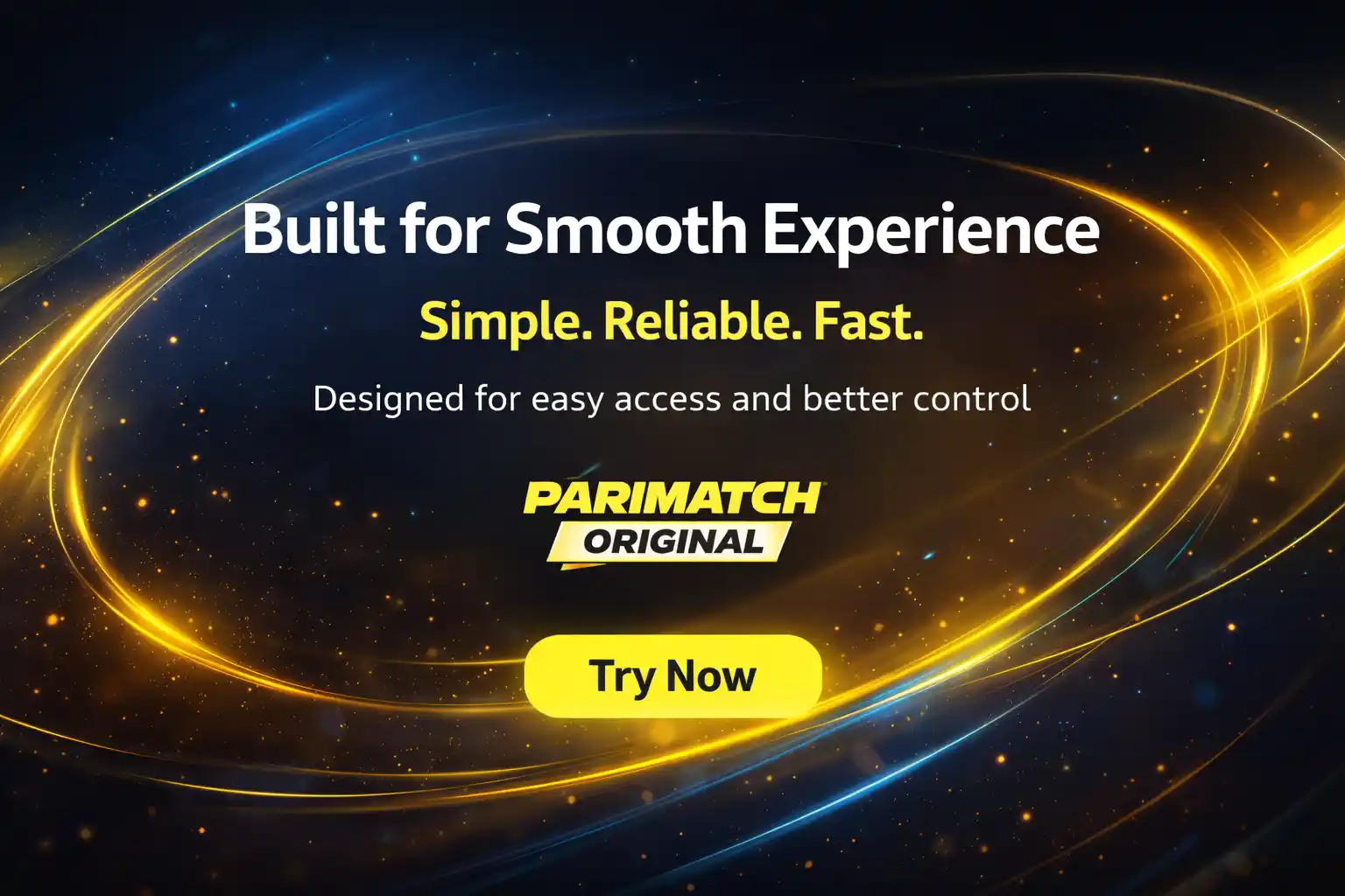 Built for Smooth Experience